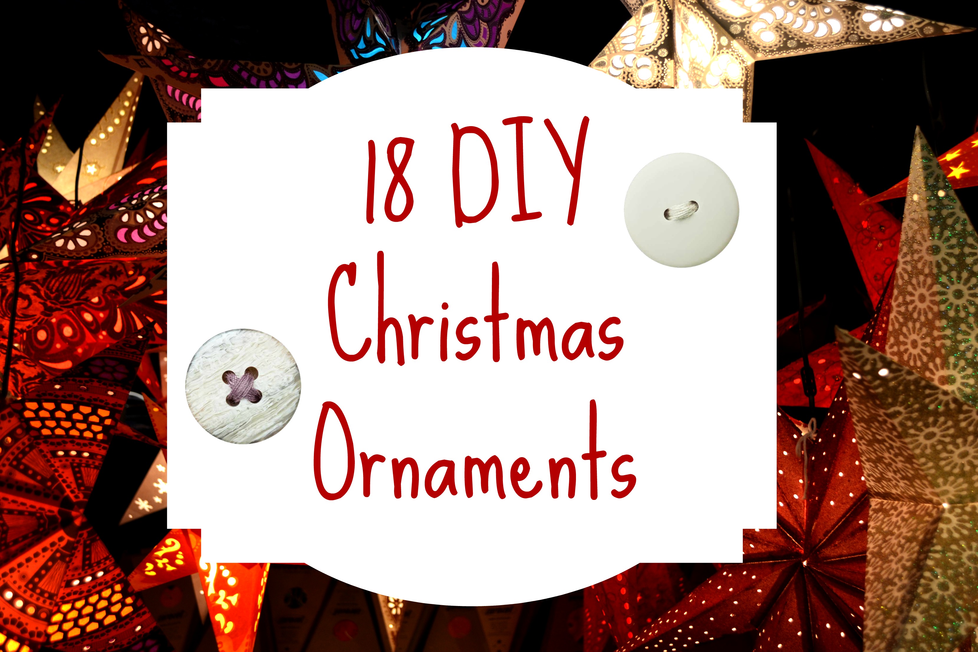 18 Super Cool DIY Christmas Ornaments