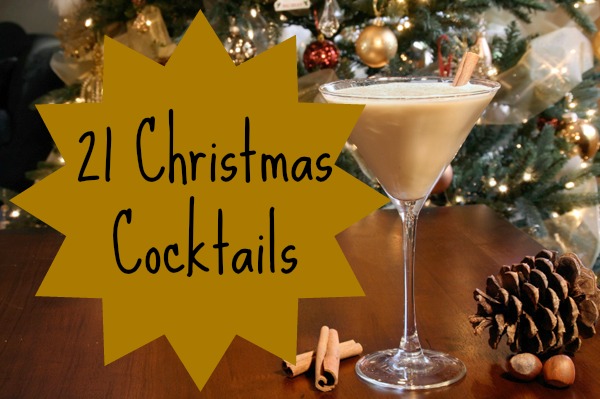 21 Must Try Christmas Cocktails