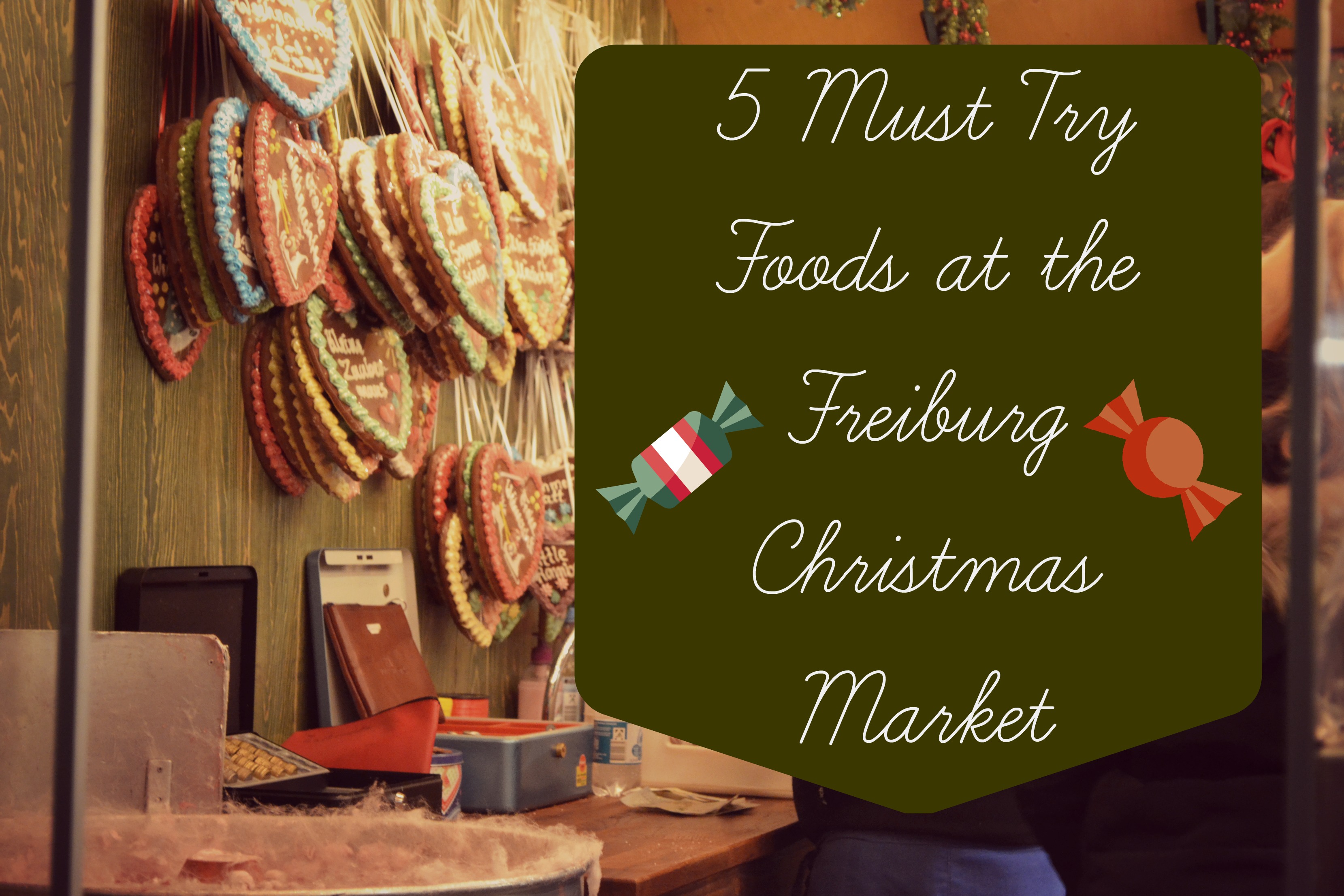 4 Must Try Foods at the Freiburg Christmas Market